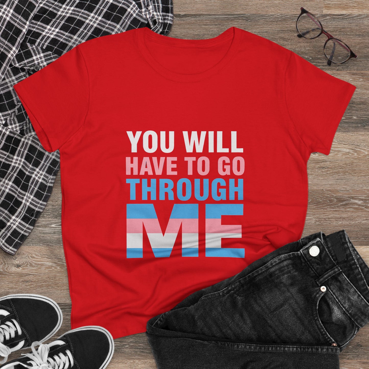 Women's Midweight You Will Have to Go Through Me Tee