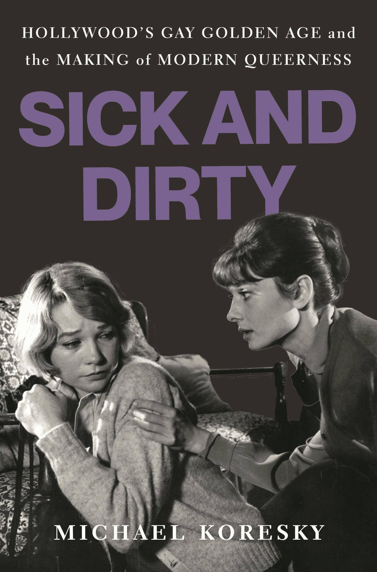 Hollywood’S Gay Golden Age & Modern Queerness