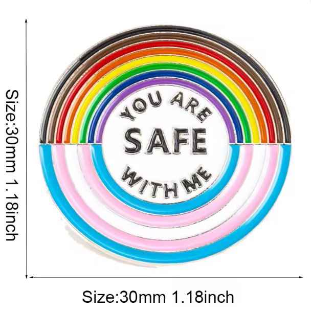 You Are Safe With Me Pin