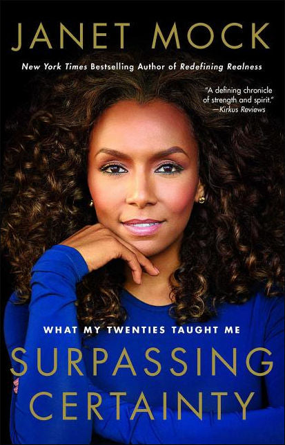 Surpassing Certainty: What My Twenties Taught Me by Janet Mock - Clearance