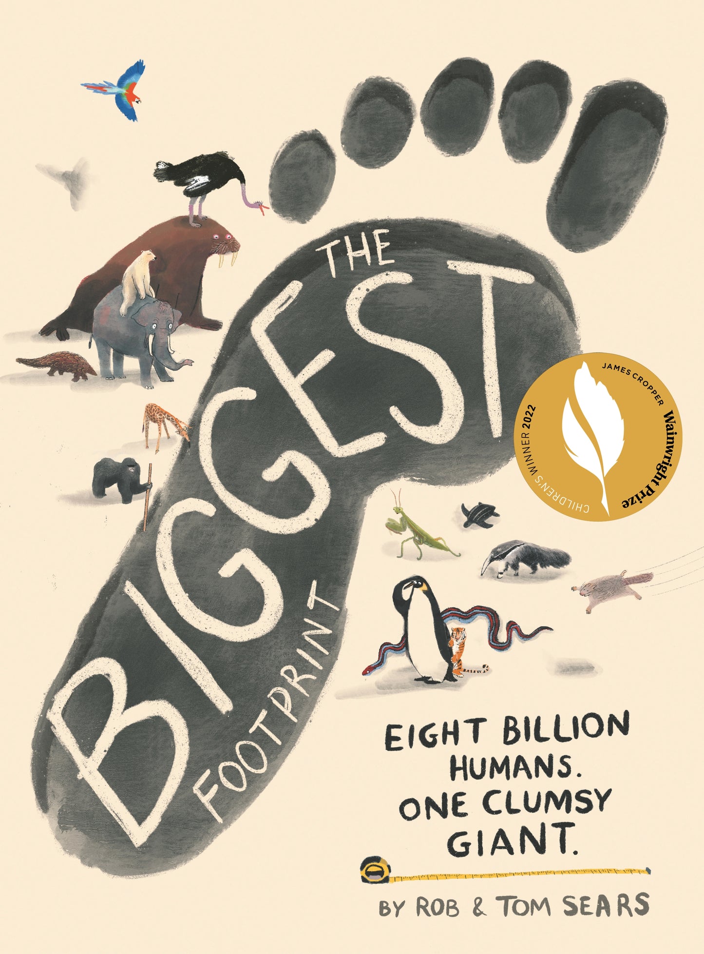 The Biggest Footprint: Eight billion humans. One clumsy giant by Rob Sears & Tom Sears - Clearance