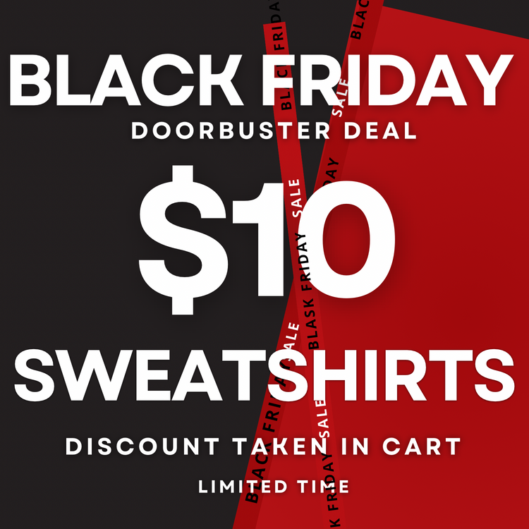 Black Friday $10 Sweatshirts Super Buy