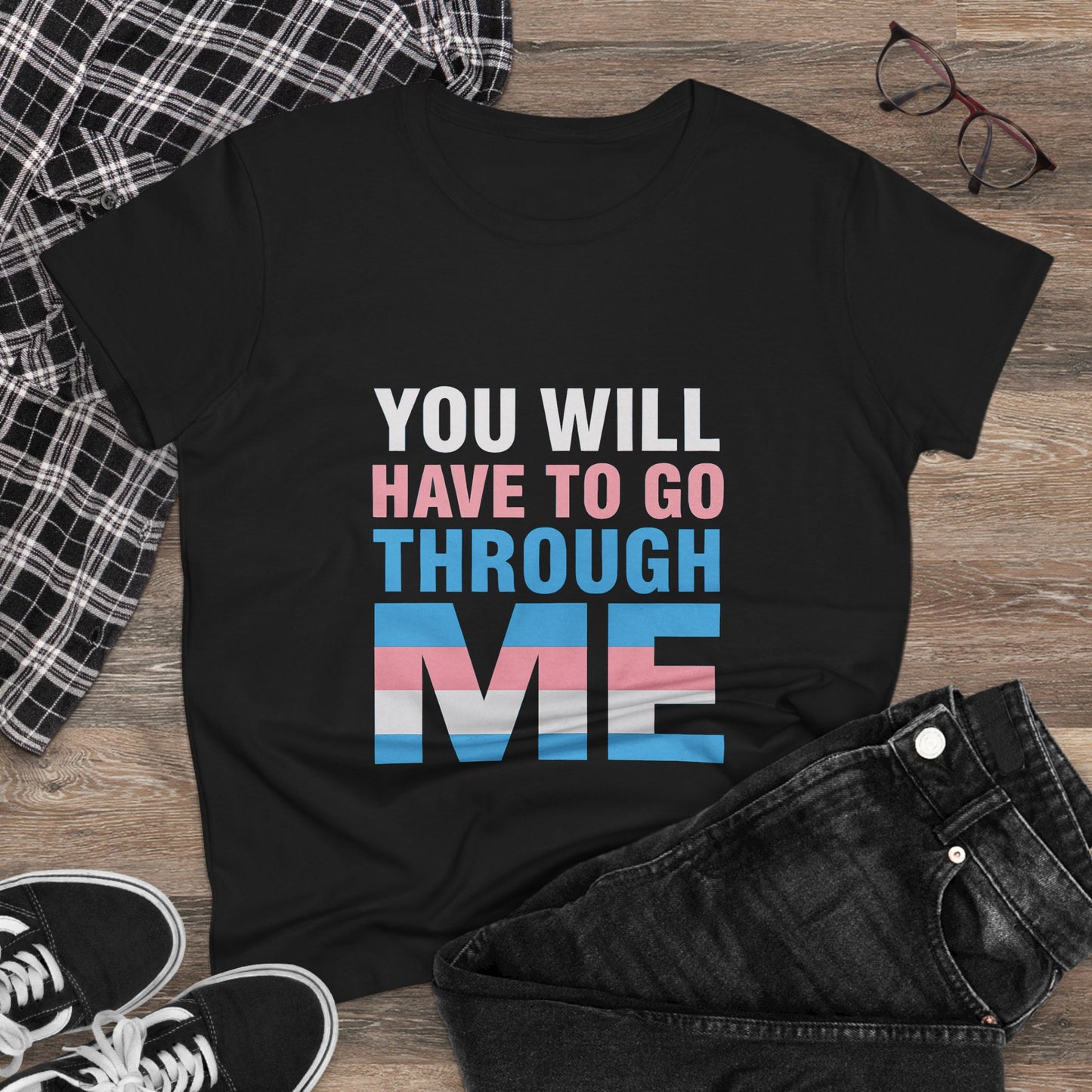 Women's Midweight You Will Have to Go Through Me Tee
