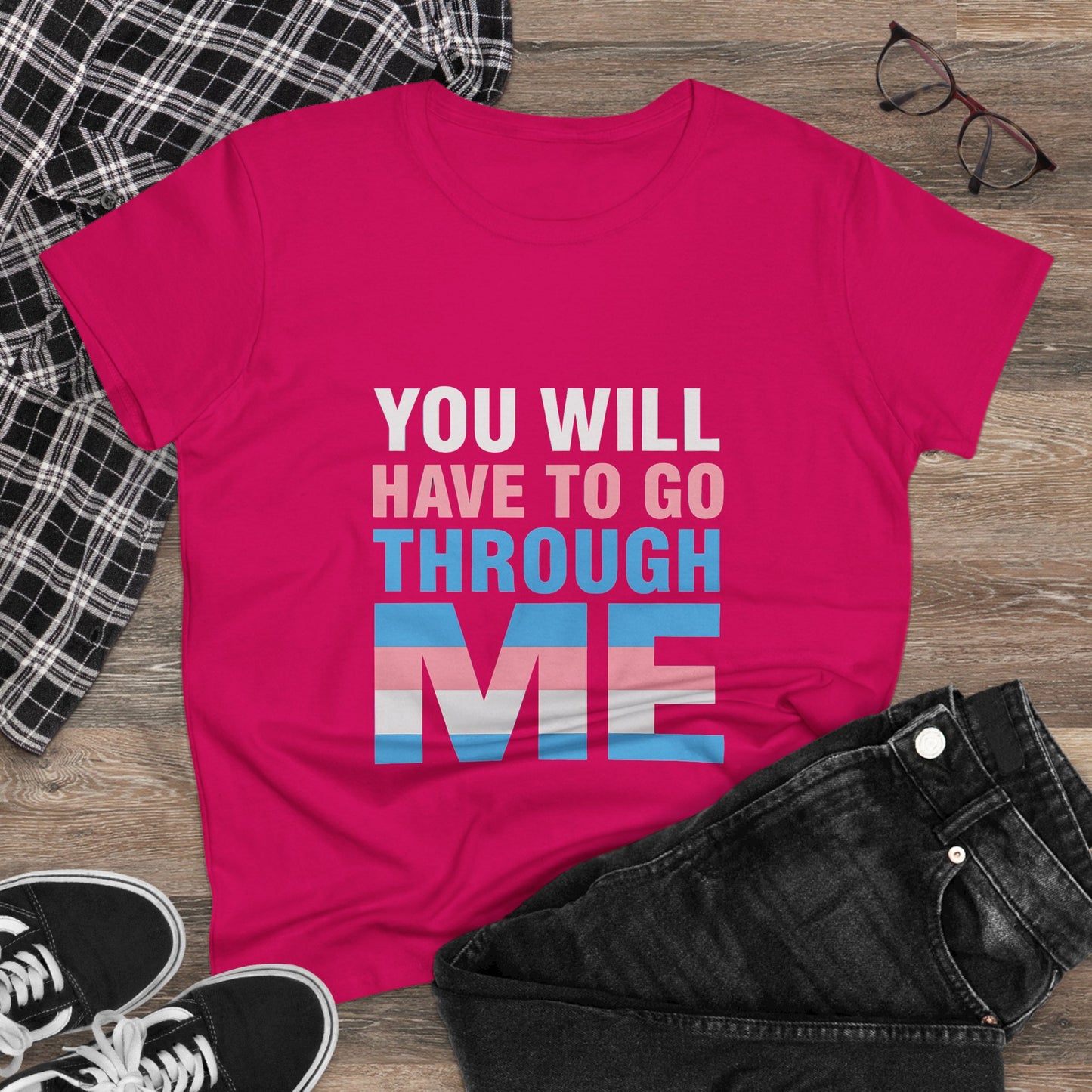 Women's Midweight You Will Have to Go Through Me Tee