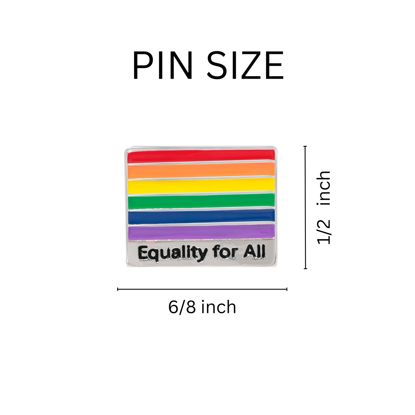 Equality For All Rainbow Flag Pins