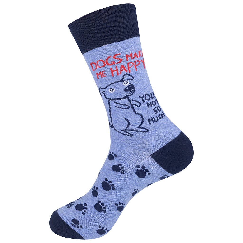 Dogs Make Me Happy, You Not So Much Socks