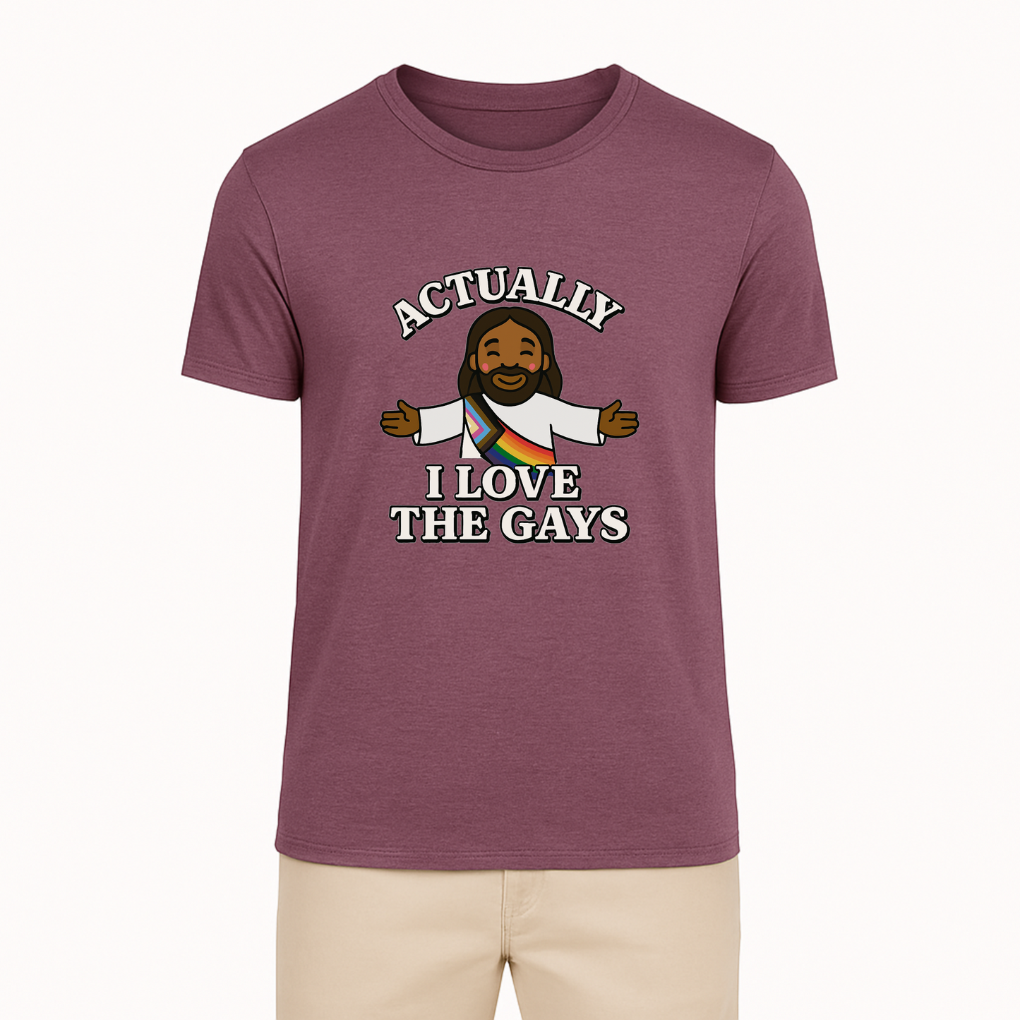 Actually - I Love The Gays Tee - 11 Colors