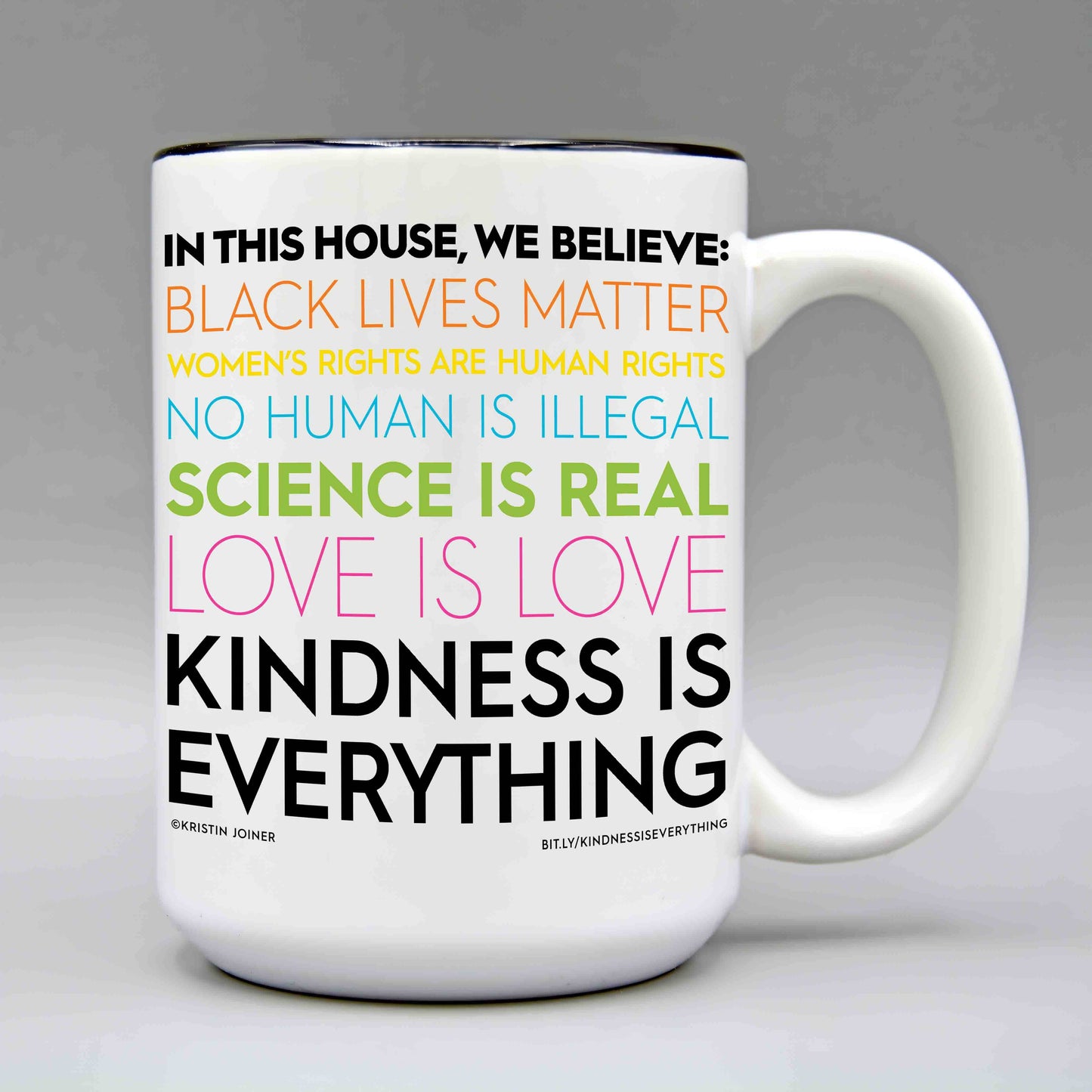 Kindness Is Everything - 15 oz. Ceramic Coffee Mug