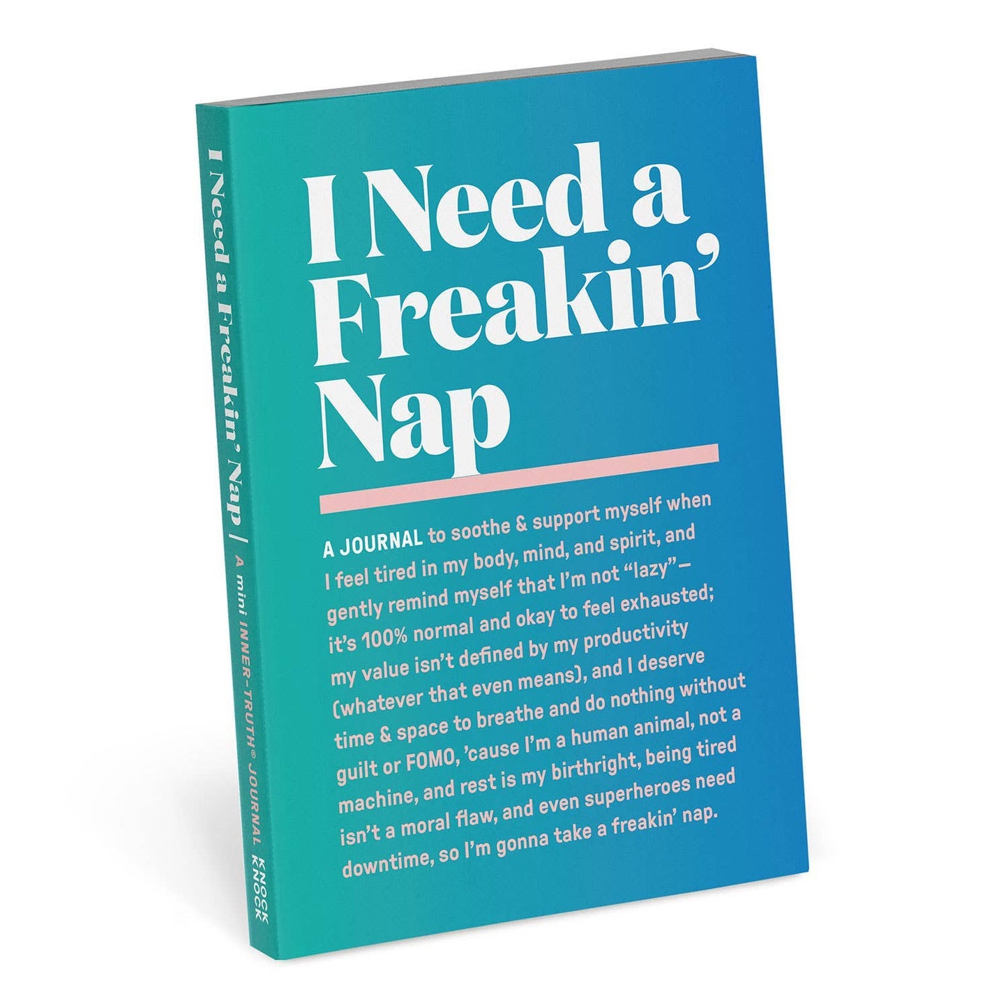 I Need a Freakin' Nap Mini Inner-Truth® Journal