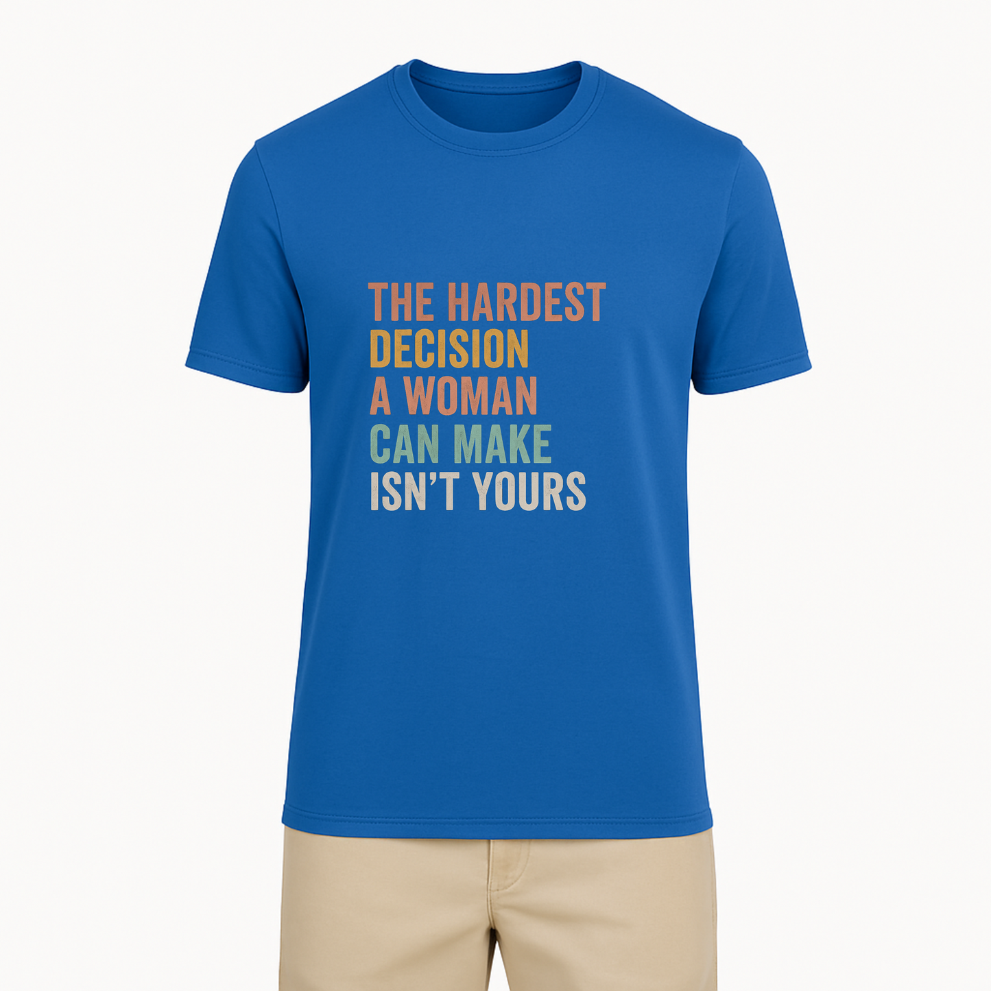 Hardest Decision A Woman Can Make Tee - 11 Colors