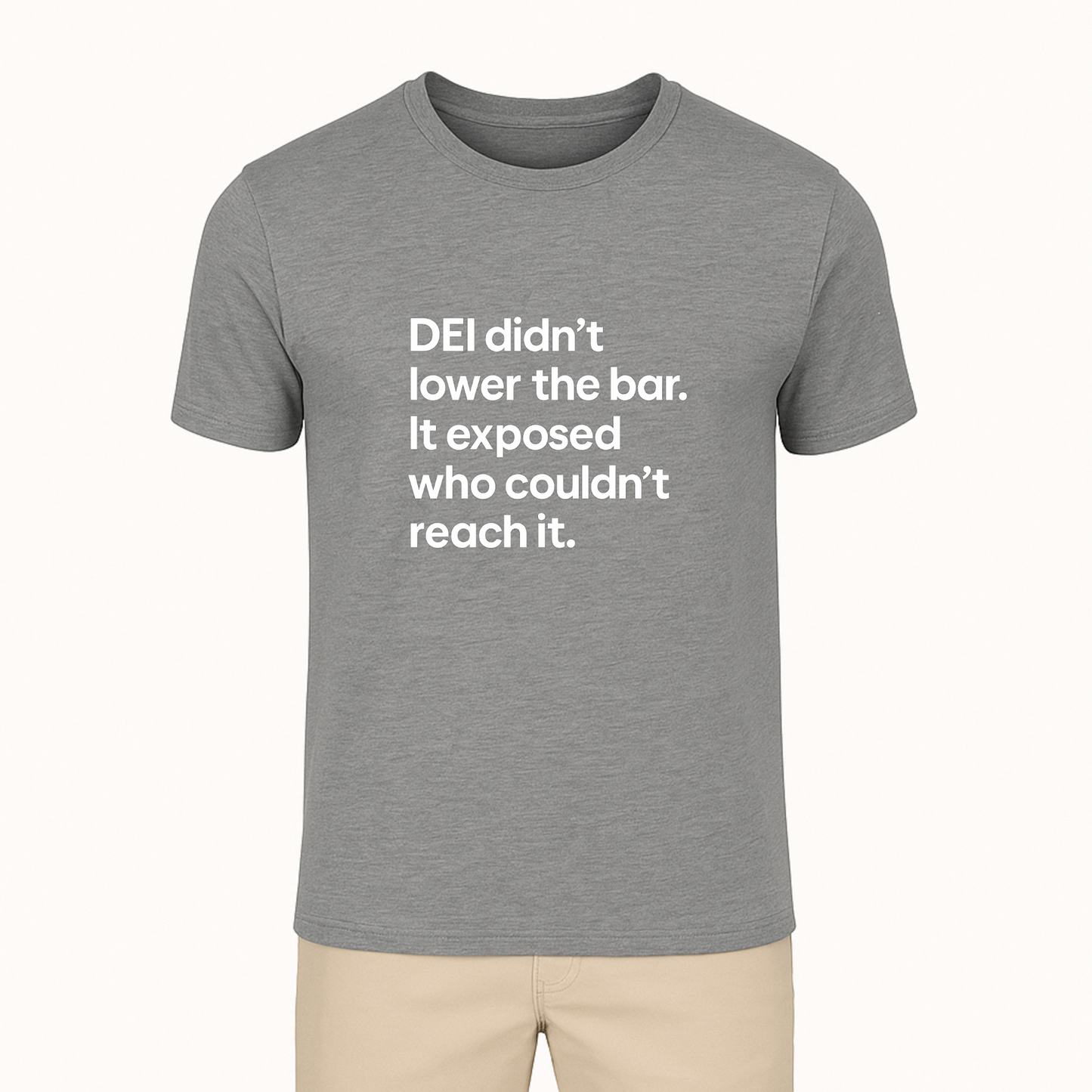 DEI Didn’t Lower The Bar Tee - 11 Colors