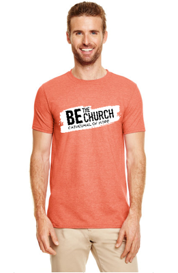 Be The Church Tee Shirt - Heather Orange