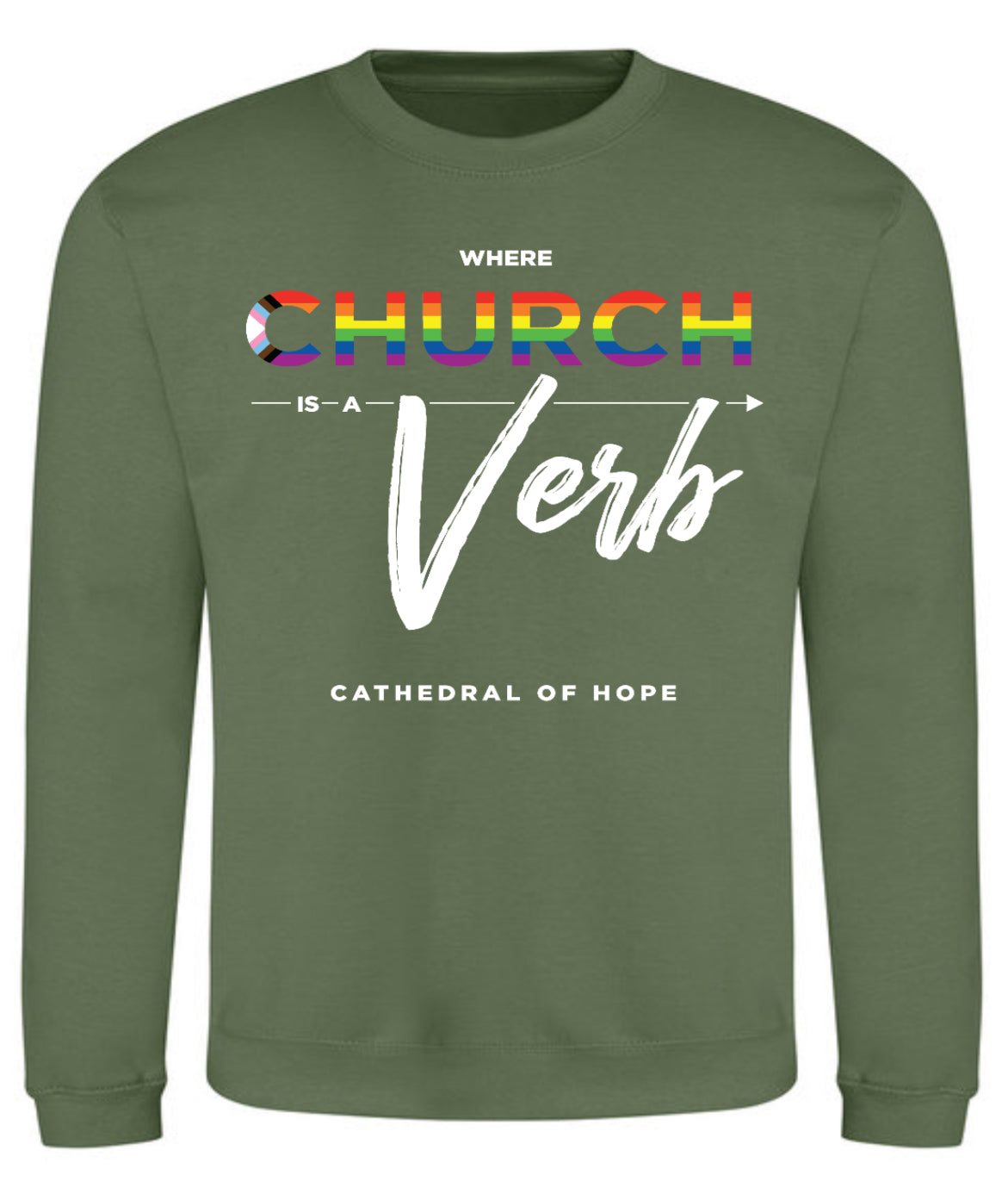 Church is a Verb Sweatshirt - Green