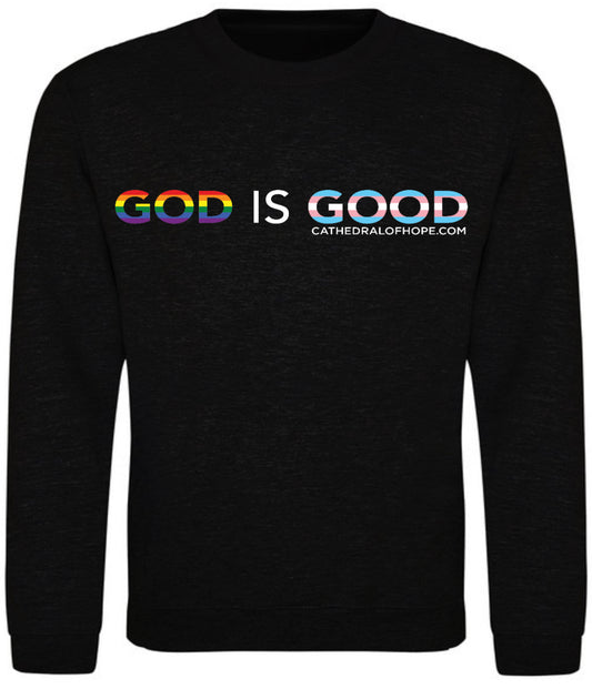 God is Good Pride Sweatshirt - Black Smoke