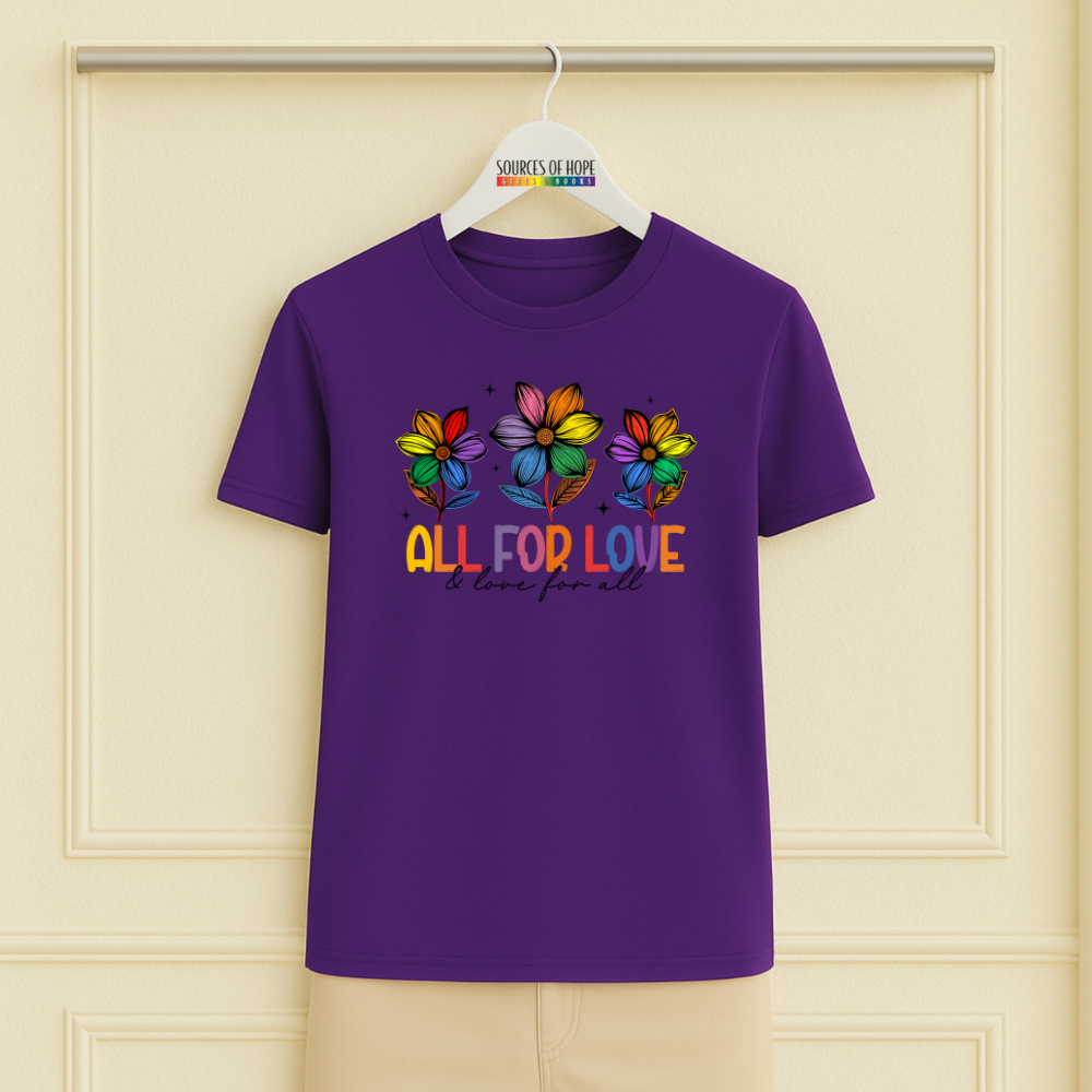 All For love & Love for For All Pride Tee