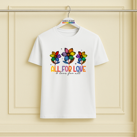 All For love & Love for For All Pride Tee