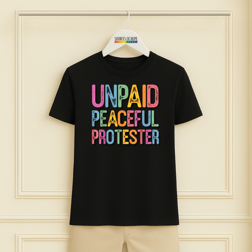 Unpaid Peaceful Protester Tee