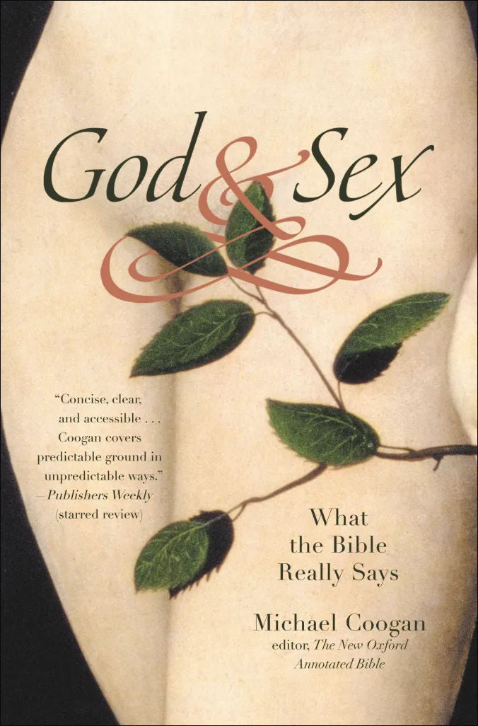 God & Sex: What the Bible Really Says by Michael Coogan