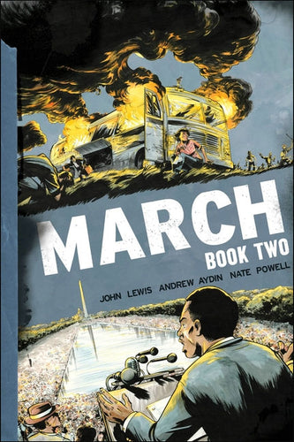 March: Book Two (March #2) by John Lewis et al