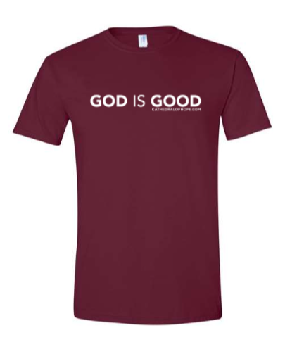 God Is Good Tee Shirt - Maroon