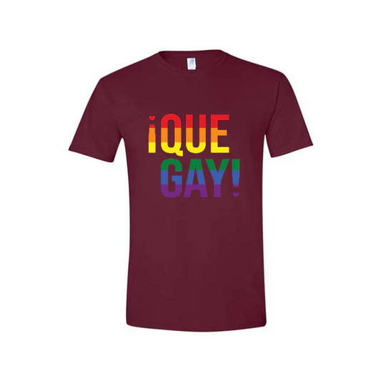 Que Gay Spanish Tee - Maroon