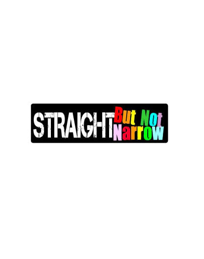 Straight But Not Narrow Bumper Sticker - Give Away