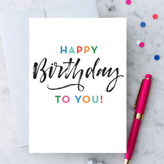 "Happy Birthday To You!" Greeting Card