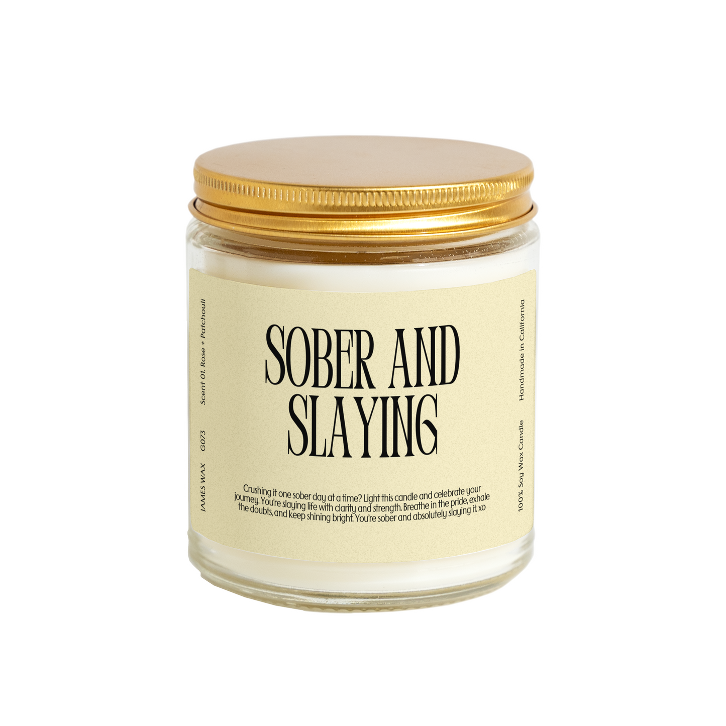 Sobriety Sober and Slaying Candle White Tea + Jasmine Scent