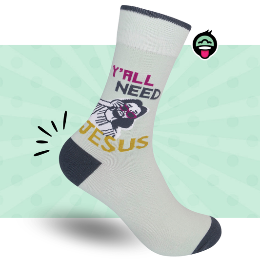 Y'all Need Jesus Socks