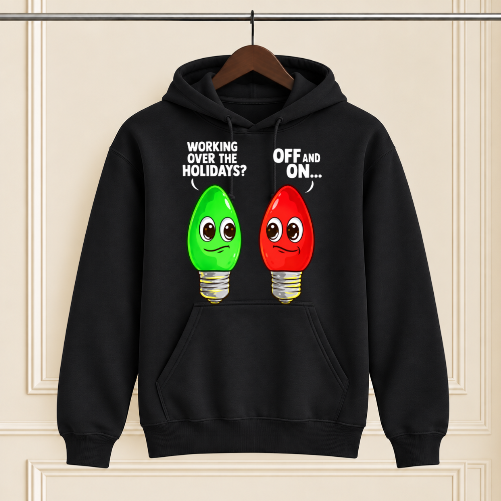 "Working or Not?" Christmas Shirt
