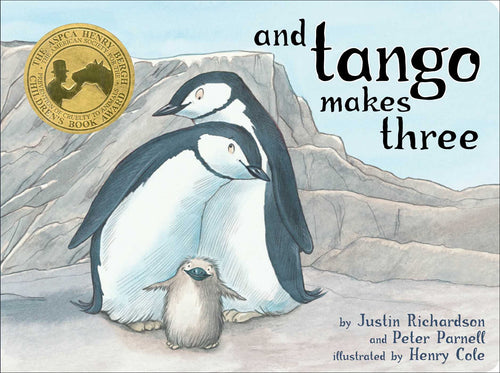 And Tango Makes Three by Justin Richardson & Peter Parnell