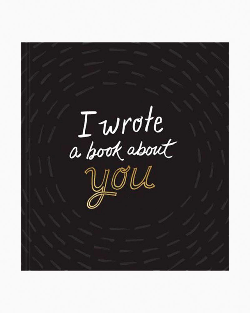 I Wrote a Book about You: A fun, fill-in-the-blank book by M.H. Clark