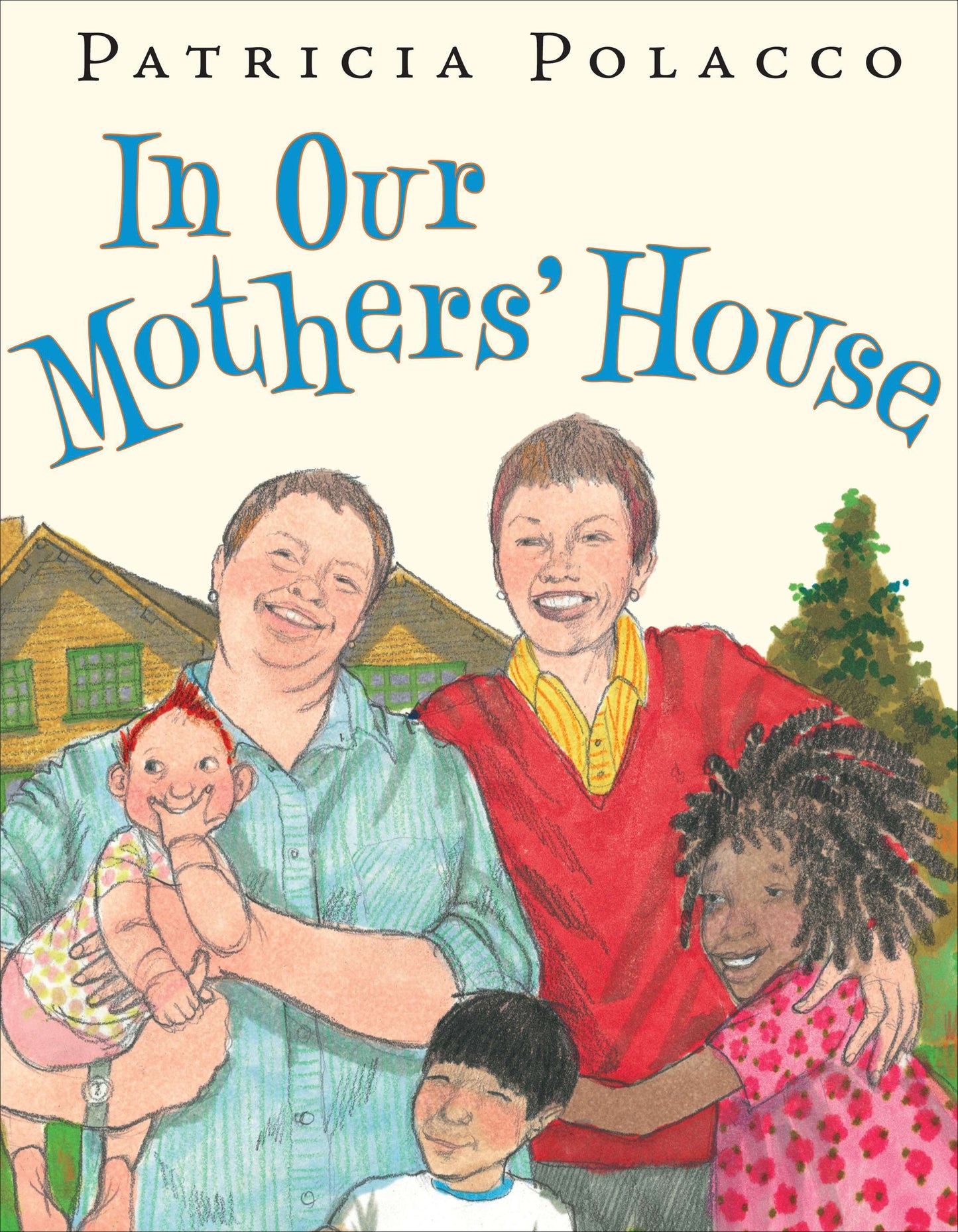 In Our Mothers' House by Patricia Polacco