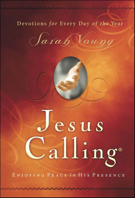 Jesus Calling: Enjoying Peace in His Presence by Sarah Young