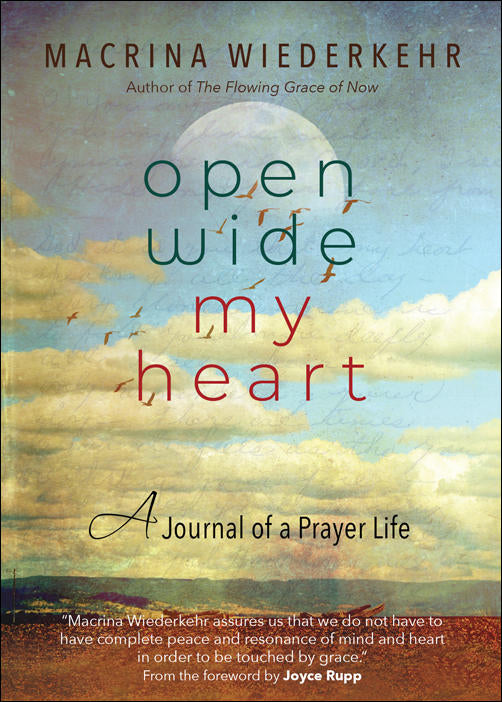 Open Wide My Heart: A Journal of a Prayer Life by Macrina Wiederkehr, OSB - Clearance