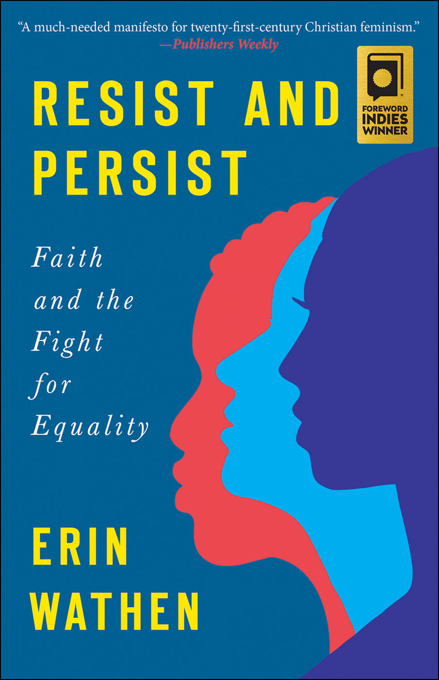 Resist and Persist: Faith and the Fight for Equality by Erin Wathen