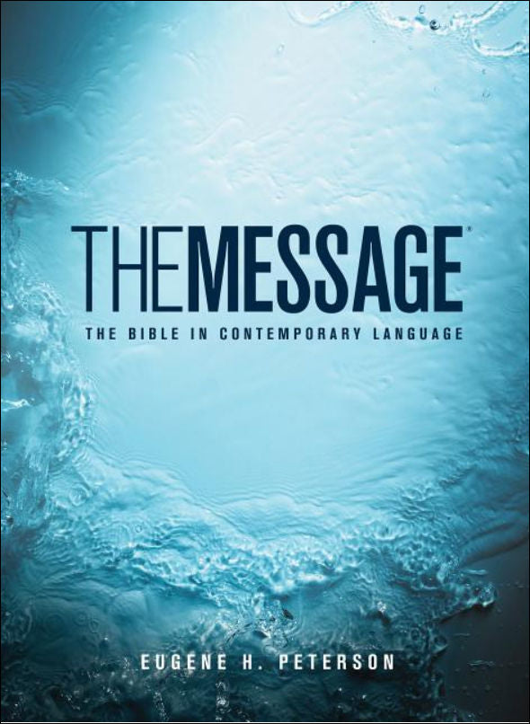 The Message Full Size by Eugene H. Peterson